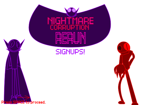 Nightmare Corruption: RERUN Signups (CLOSED!) remix