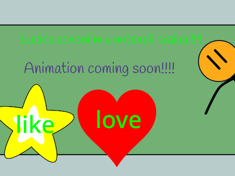 Luck's School in a nutshell Trailer