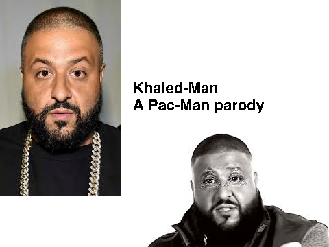 DJ KHALED PAC MAN PARODY