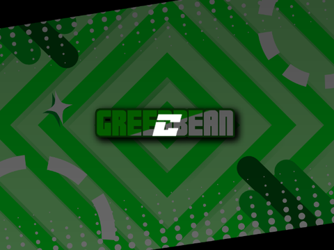 For GREENBEAN