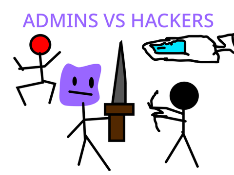 Admins vs hackers