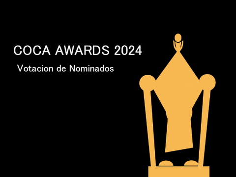 Votacion de nominados COCA  AWARDS 2024 (LEER DESCRIPCION)