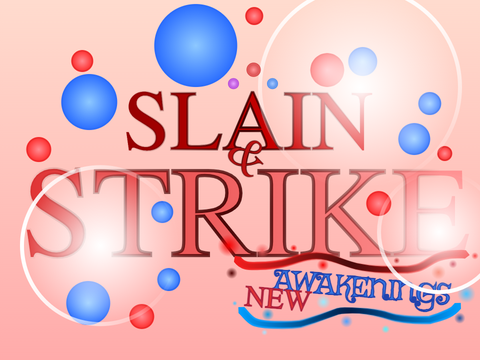 | Slain & Strike: New Awakenings (Logo) |
