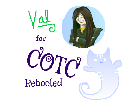 Val for COTC Reboot!  