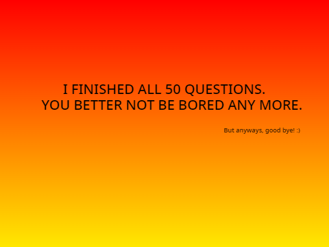 50 WOF questions to answer cause you're bored. remix