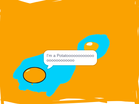 Potatos