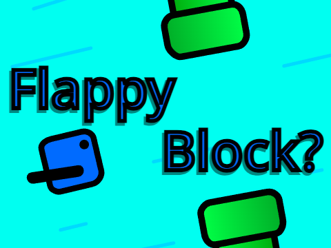 Flappy Block?