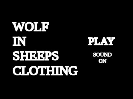 Wolf in Sheeps Clothing