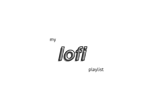 ♬ my lofi playlist ♬ - for a good or a bad day ♡