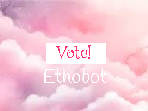 Ethobot themed vote