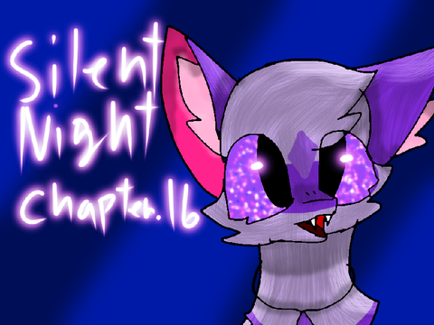 Silent night Chapter 16