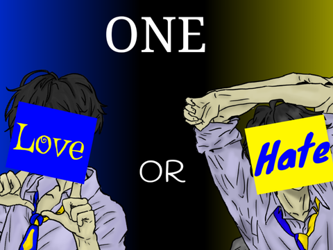 - Love or Hate - 