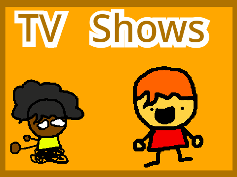 Tv Shows  - #Animations remix