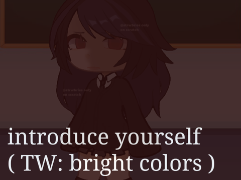 introduce urself ( bright colors : TW )