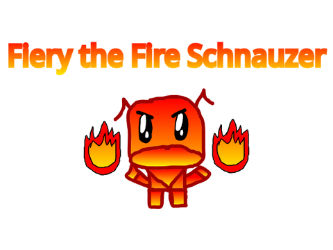 Fiery: Fire Schnauzer
