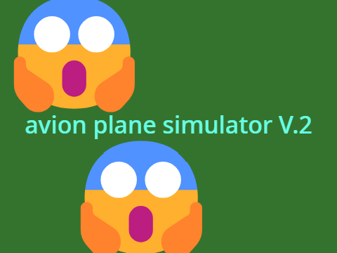 AVION PLANE SIMULATOR V.2.1 !!!! ⚠️⚠️Bêta ⚠️⚠️