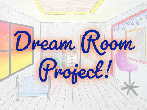 Dream Room Project! (Perspective drawing)