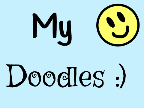 My Doodles!