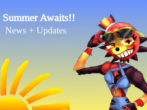 Summer Awaits!! (Updates)