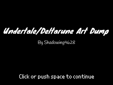 Undertale/Deltarune Art Dump