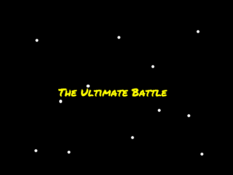 The Ultimate Battle