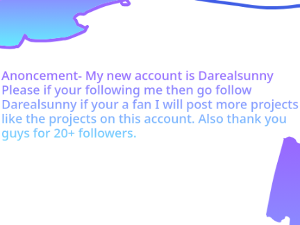 I HAVE AN ANONCMENT (VERY important)