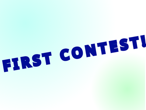 [CLOSED] FIRST CONTEST (Thank you for participating!)