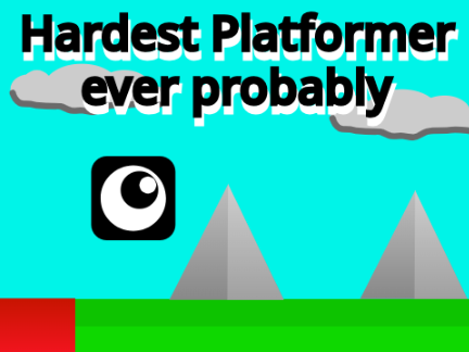 The hardest platformer ever