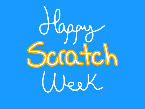 ♥ Happy Scratch Week ♥