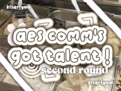 round 2 - aes comm's got talent !