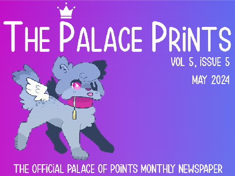 ☆ Vol 5, Issue 5 • The Palace Prints ☆