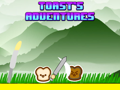 Toast's Adventures Unfinished