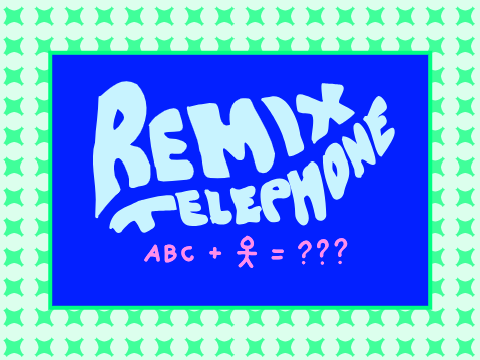 Remix Telephone ( 14B, 3rd remix )