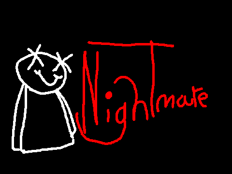 NIGHTMARE || Intro ||