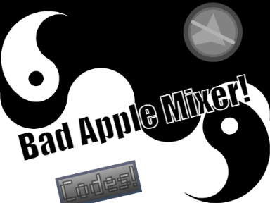  Bad Apple Mixer!