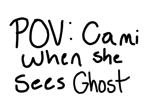 Me when I see ghost: