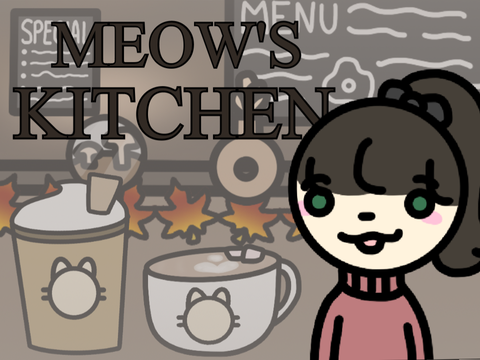 ˚₊‧꒰ა  Meow’s Kitchen ☁️ a cozy Autumn special game