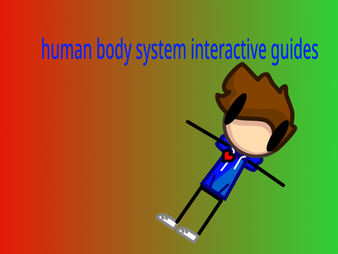 Human body system interactive (UNFINISHED)