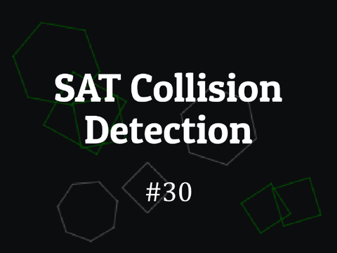 #30 SAT Collision Detection