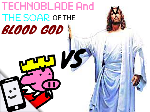 TECHNOBLADE And The Soar of the Blood God