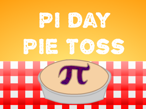 Pi Day Pie Toss