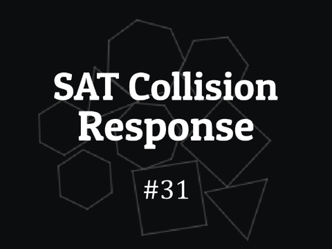 #31 SAT Collision Response