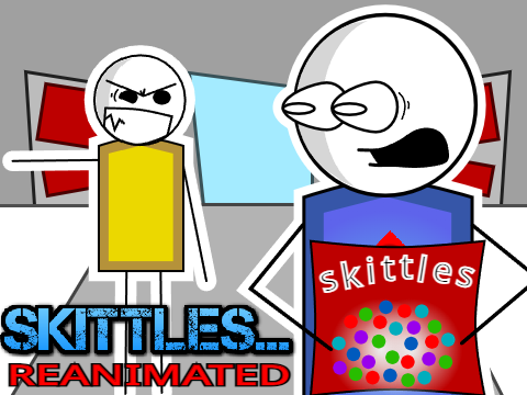 Skittles REANIMATED