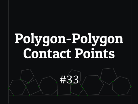 #33 Polygon-Polygon Contact Points