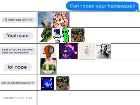 Add yourself: Homework meme remix remix remix remix