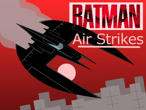 Batman - Air Strikes