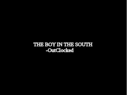 The boy in the south