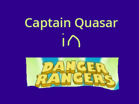 A New Episode of Captain Quasar