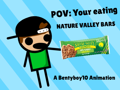 Nature Valley Bars Be Like