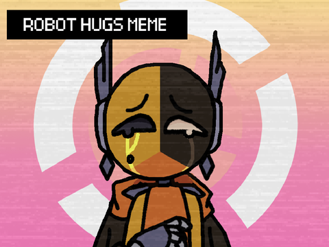Robot Hugs / Meme